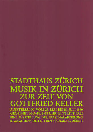 Musik in Zürich zur Zeit von Gottfried Keller, Stadthaus Zürich