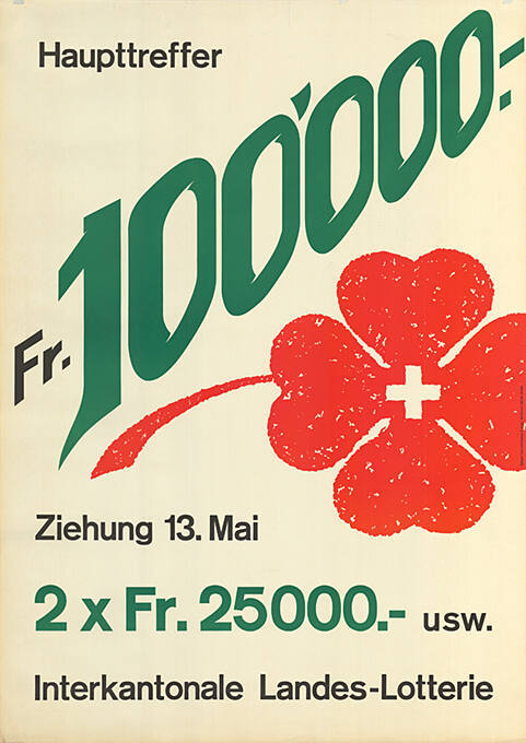 Haupttreffer Fr. 10'000.–, Ziehung 13. Mai, 2 × Fr. 25000.– usw., Interkantonale Landes-Lotterie