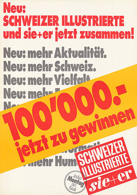 Neu: Schweizer Illustrierte und sie+er jetzt zusammen! 100‘000.–, jetzt zu gewinnen