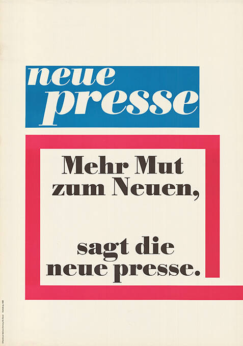 Mehr Mut zum Neuen, sagt die neue presse.