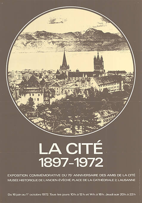 La Cité, 1897–1972, Musée Historique de l’Ancien-Evêché, Lausanne