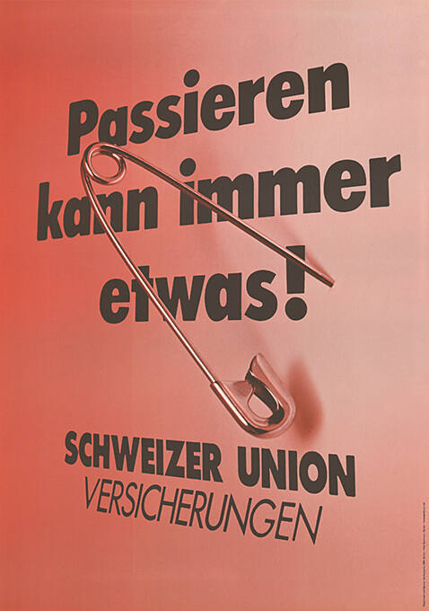 Passieren kann immer etwas! Schweizer Union, Versicherungen