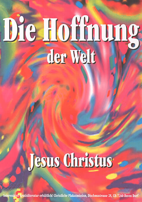 Die Hoffnung der Welt, Jesus Christus