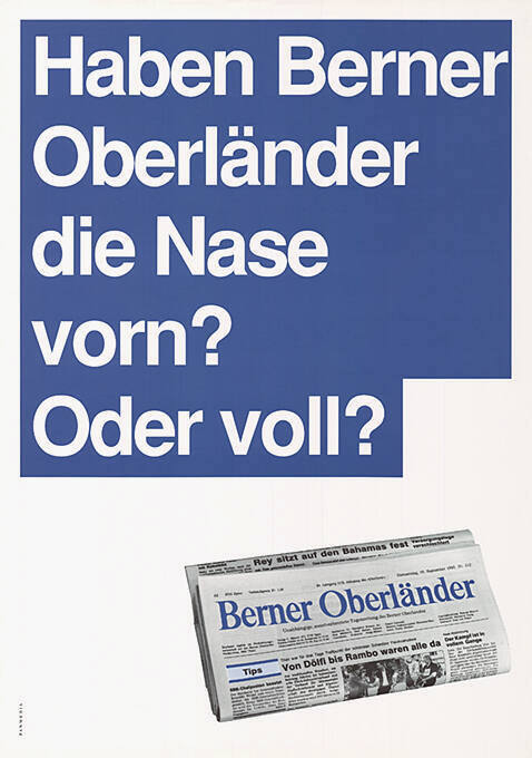 Haben Berner Oberländer die Nase vorn? Oder voll? Berner Oberländer