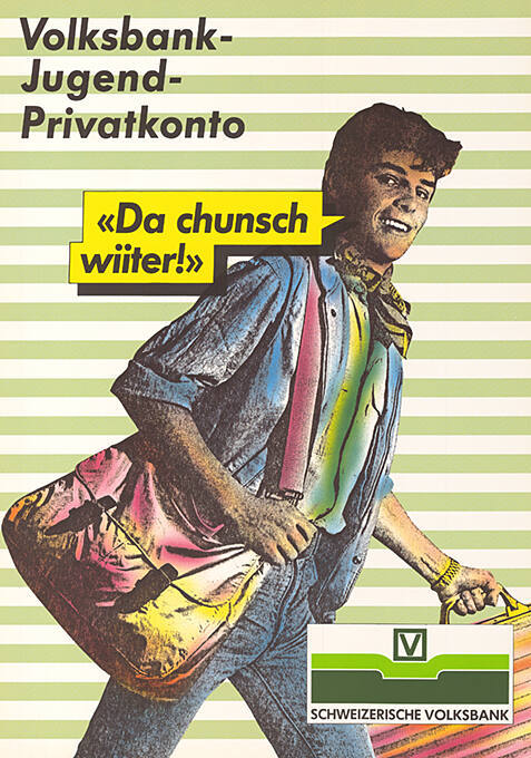 Volksbank-Jugend-Privatkonto, «Da chunnsch wiiter!»