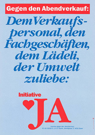 Gegen den Abendverkauf: Dem Verkaufspersonal, den Fachgeschäften, dem Lädeli, der Umwelt zuliebe: Initiative, Ja