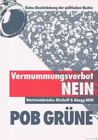 Vermummungsverbot, Nein, POB Grüne