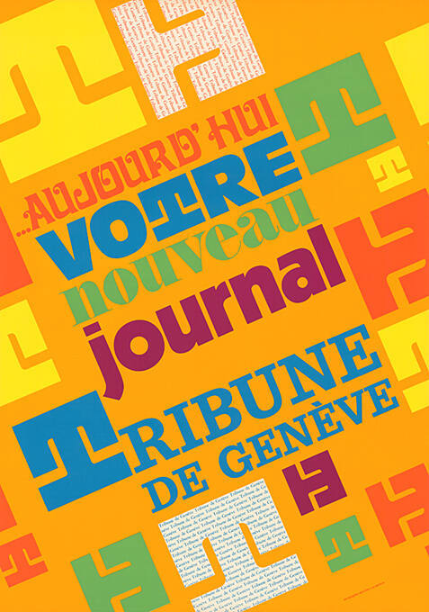 Aujourd’hui votre nouveau journal, Tribune de Genève