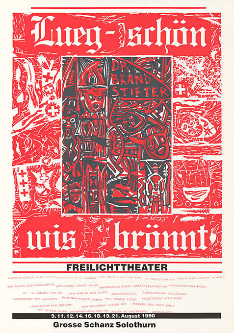 Lueg-schön wis brönnt, Dr Brandstifter, Freilichttheater, Grosse Schanz, Solothurn