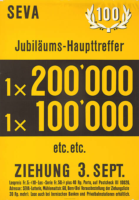 Seva 100, Jubiläums-Haupttreffer, 1 × 200‘000, 1 × 100‘000, Ziehung 3. Sept.