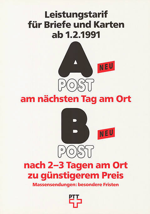 Leistungstarif für Briefe und Karten ab 1.2.1991, A-Post, am nächsten Tag am Ort, B-Post  nach 2-3 Tagen am Ort zu günstigerem Preis, PTT