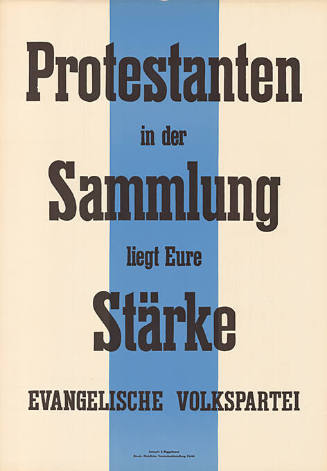 Protestanten in der Sammlung liegt Eure Stärke, Evangelische Volkspartei