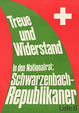 Treue und Widerstand, In den Nationalrat: Schwarzenbach-Republikaner, Liste 6