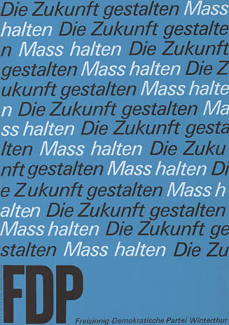 Die Zukunft gestalten, Mass halten, FDP