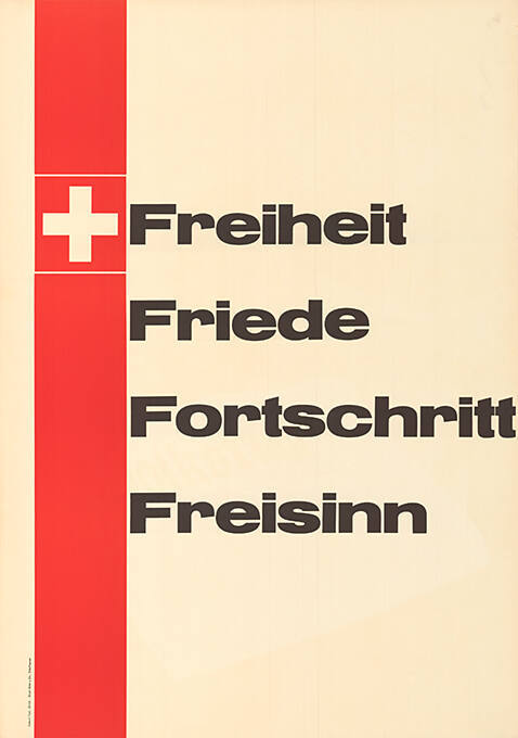 Freiheit, Friede, Fortschritt, Freisinn