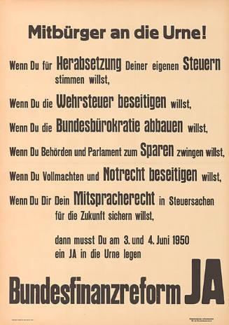 Mitbürger an die Urne! […], Bundesfinanzreform Ja