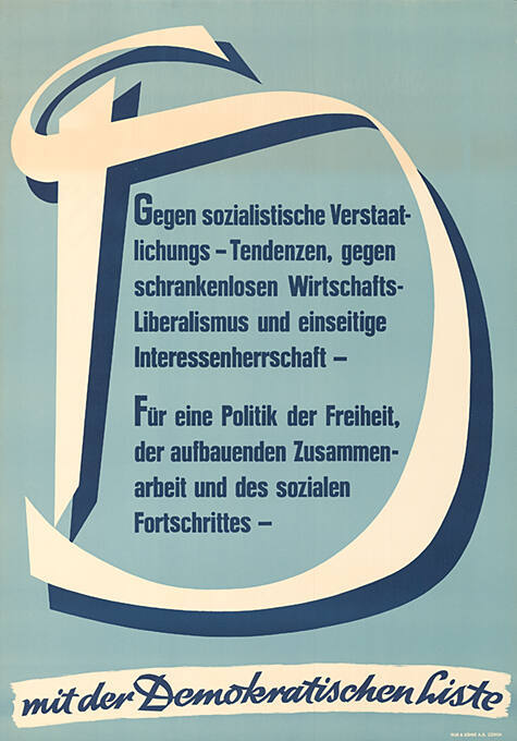 Gegen sozialistische Verstaatlichung [...] mit der Demokratischen Liste