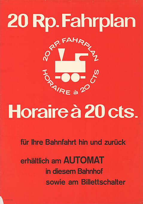 20 Rp. Fahrplan, Horaire à 20 cts. Für Ihre Bahnfahrt hin und zurück, erhältlich am Automat in diesem Bahnhof sowie am Billettschalter