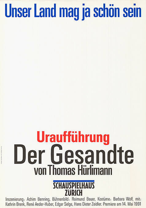 Der Gesandte, Thomas Hürlimann, Schauspielhaus Zürich