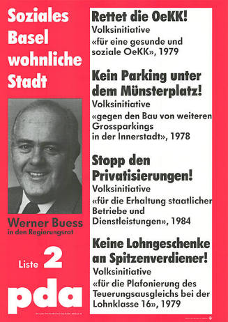 Soziales Basel, wohnliche Stadt, Werner Bues in den Regierungsrat, Liste 2, PdA