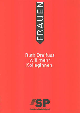 Frauen, Ruth Dreifuss will mehr Koleginnen. SP