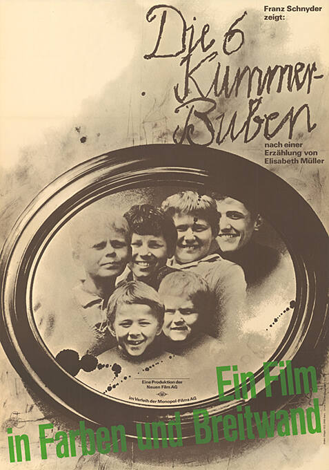 Die 6 Kummer-Buben, Franz Schnyder, Ein Film in Farben und Breitwand