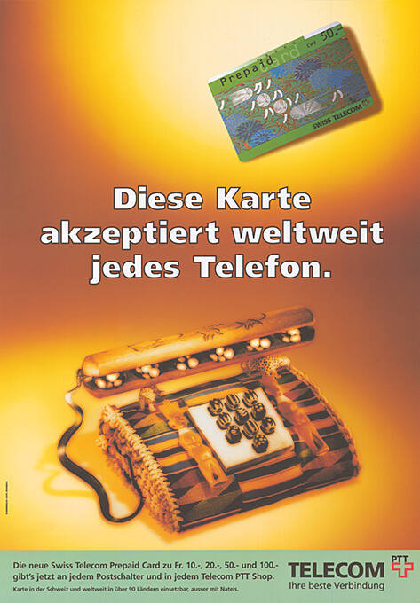 Diese Karte akzeptiert weltweit jedes Telefon. Telecom