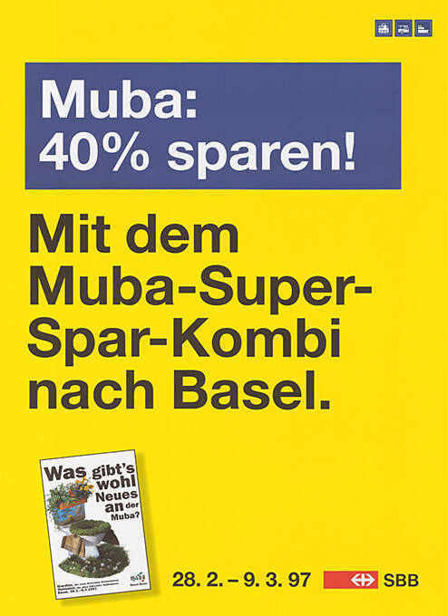 Muba: 40% sparen! Mit dem Muba-Spar-Kombi nach Basel, SBB