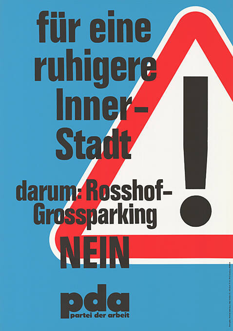 Für eine ruhigere Innerstadt, darum Rosshof-Grossparking Nein, PdA