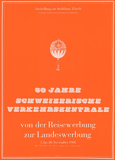50 Jahre Schweizerische Verkehrszentrale, Von der Reisewerbung zur Landeswerbung, Stadthaus Zürich