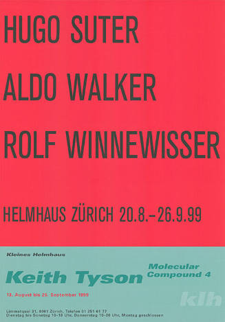 Hugo Suter, Aldo Walker, Rolf Winnewisser, Helmhaus Zürich