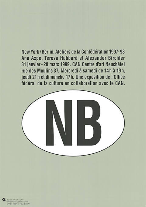 NB, New York / Berlin. Ateliers de la Confédération 1997–98, Ana Axpe, Teresa Hubbard, Alexander Birchler, CAN Centre d’art, Neuchâtel