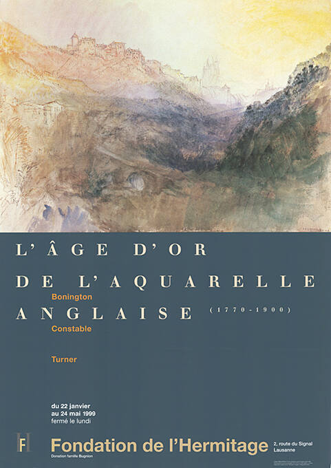 L’âge d’or de l’aquarelle anglaise, Bonington, Constable, Turner, Fondation de l’Hermitage Lausanne