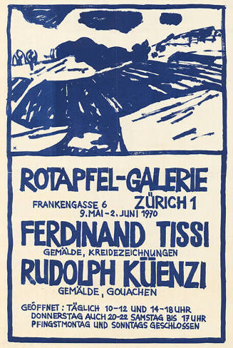 Ferdinand Tissi, Rudolph Küenzi, Rotapfel-Galerie, Zürich