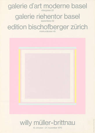 Willy Müller-Brittnau, Galerie d’art moderne Basel, Galerie Riehentor Basel, Edition Bischofsberger Zürich