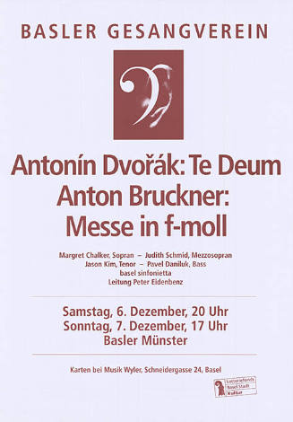 Basler Gesangverein, Antonín Dvořák: Te Deum, Anton Bruckner: Messe in f-moll, Basler Münster