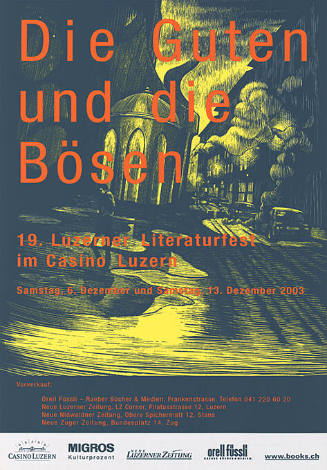 Die Guten und die Bösen, 19.Luzerner Literaturfest, Casino Luzern