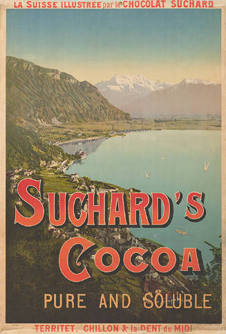 Suchard’s Cocoa, pure and soluble, Territet, Chillon & La Dent du Midi