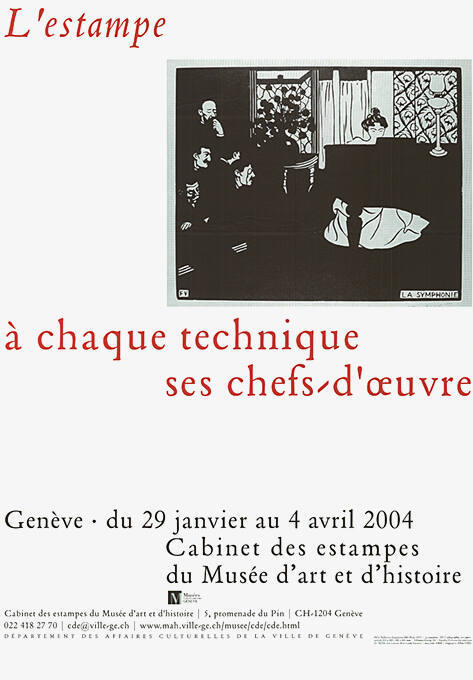 L’estampe, à chaque technique ses chefs-d’œuvre, Musée d’Art et d’Histoire Genève