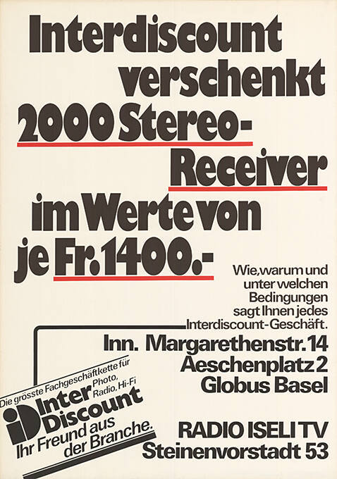 Interdiscount verschenkt 2000 Stereo-Receiver im Werte von je Fr.1400.-, Die grösste Fachgeschäftskette für Photo, Radio, Hi-Fi, Inter Discount, Ihr Freund aus der Branche.