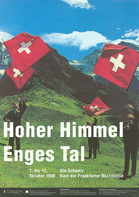 Hoher Himmel, Enges Tal, Die Schweiz, Gast der Frankfurter Buchmesse