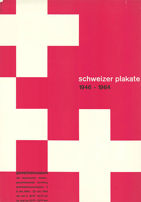 Schweizer Plakate 1946–1964, Gewerbemuseum der Bayrischen Landesgewerbeanstalt, Nürnberg