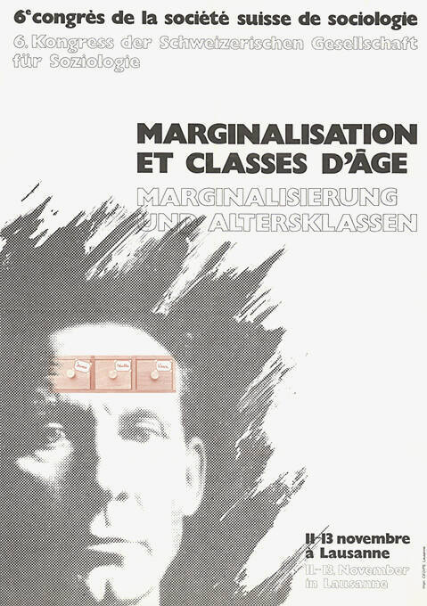 6ᵉ congrès de la société suisse de sociologie, Marginalisation et classes d’âge, Lausanne