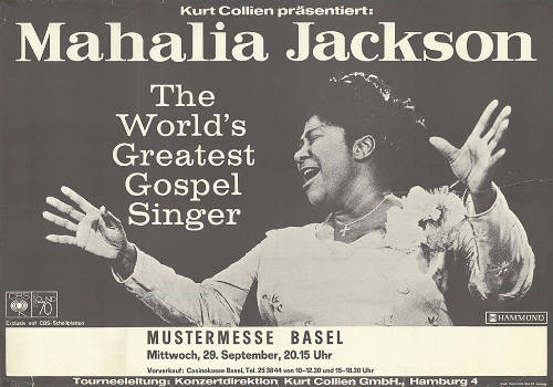 Mahalia Jackson, The World’s Greatest Gospel Singer, Mustermesse Basel