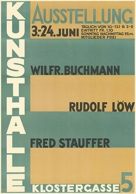 Ausstellung, Wilfr. Buchmann, Rudolf Löw, Fred Staufer, Kunsthalle Basel