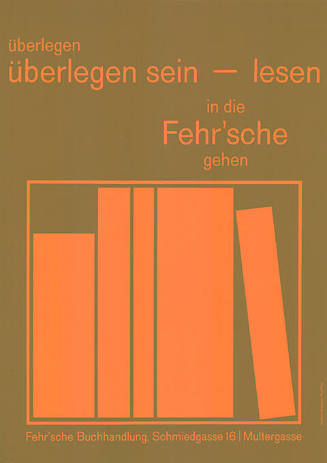 Überlegen, überlegen sein – lesen, in die Fehr’sche gehen