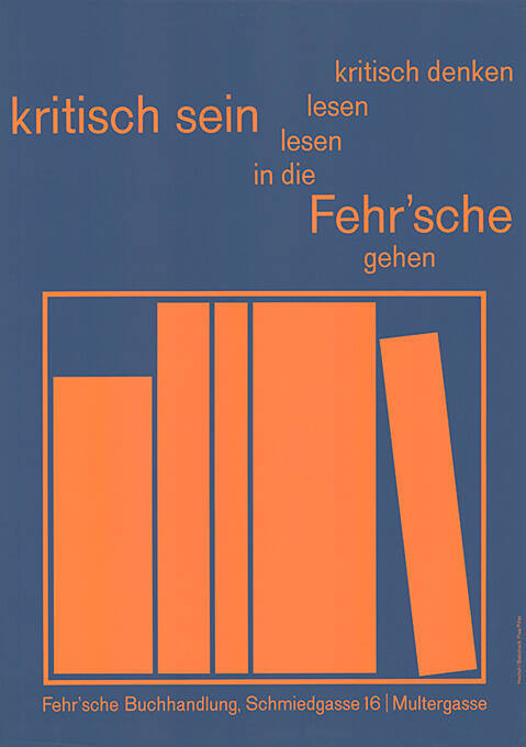 Kritisch sein, kritisch denken, lesen, lesen, in die Fehr’sche gehen