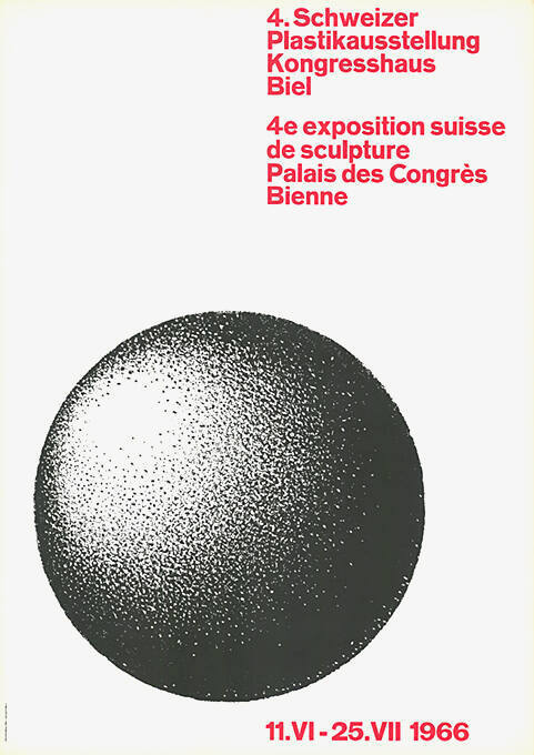 4. Schweizer Plastikausstellung, Kongresshaus Biel, 4e exposition suisse de sculpture, Palais des Congrès, Bienne