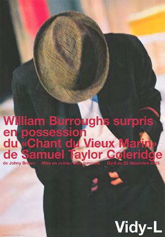William Burroughs surprise en possession du «Chant du Vieux Marin» de Samuel Taylor Coleridge, Vidy-L