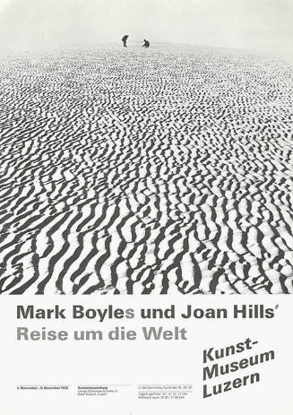 Mark Boyles und Joan Hills’ Reise um die Welt, Kunstmuseum Luzern